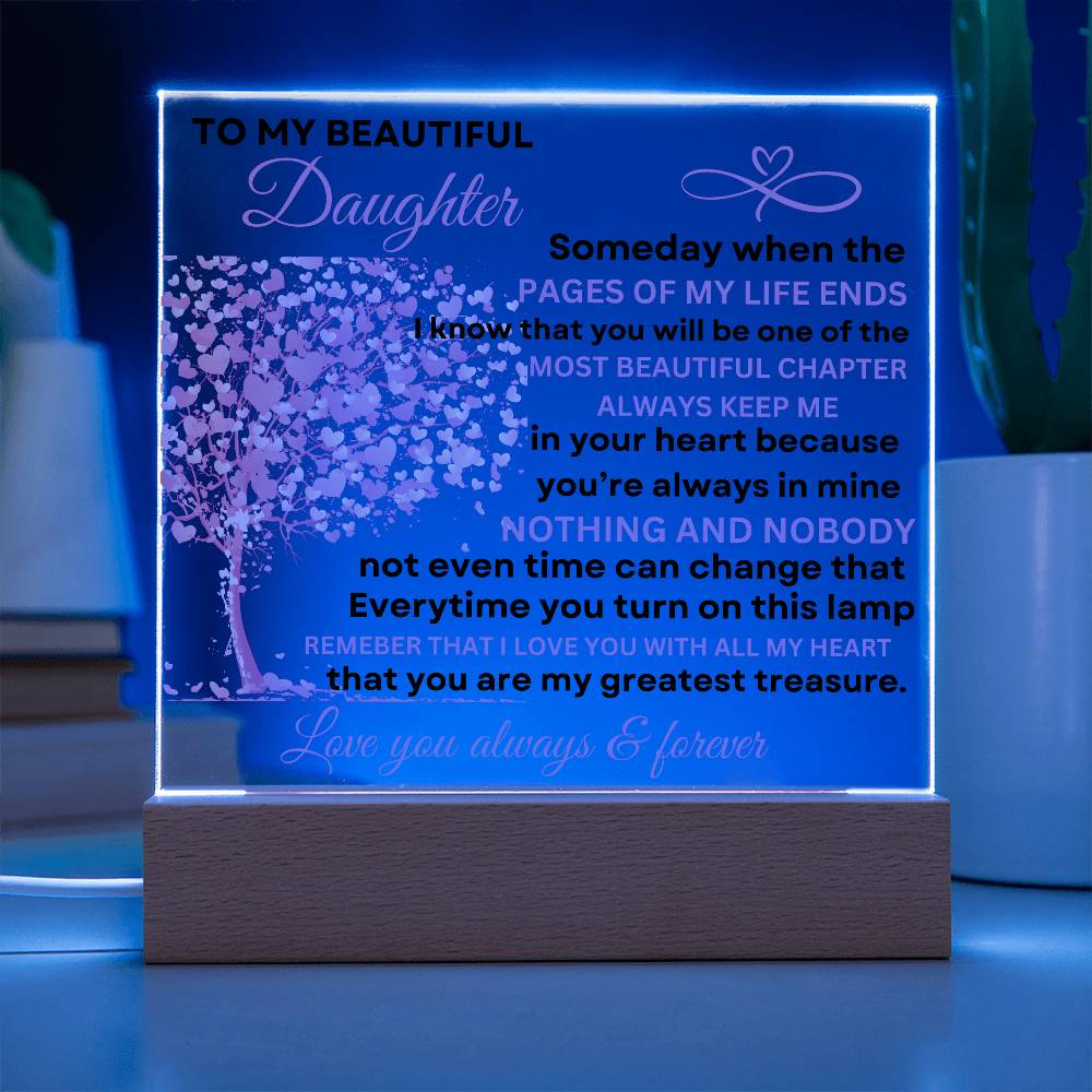 To My Beautiful Daughter, Daughter Gift, Acrylic Gift