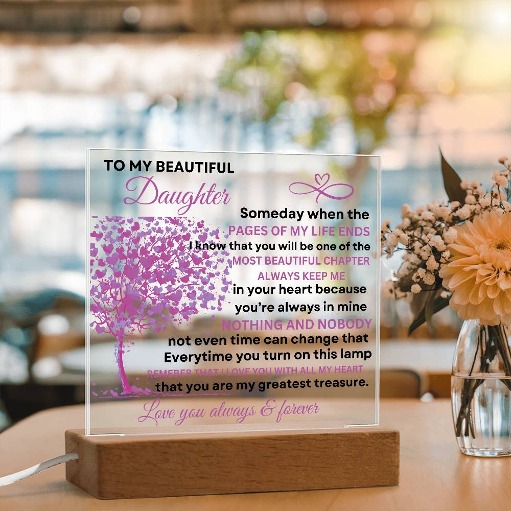 To My Beautiful Daughter, Daughter Gift, Acrylic Gift