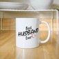 To My Husband | custom-made ceramic mug